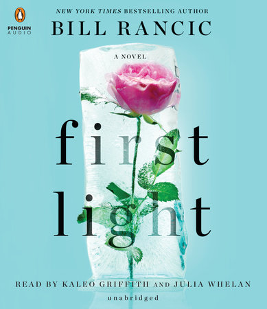 First Light by Bill Rancic and Barbara Keel