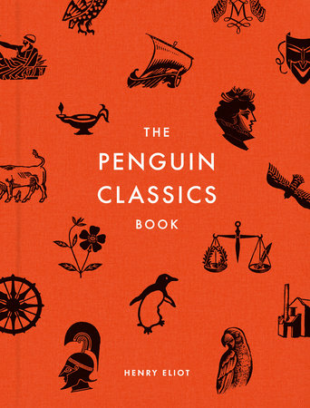 The Penguin Classics Book: 9781524705879 | PenguinRandomHouse.com: Books