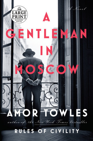 A Gentleman in Moscow by Amor Towles