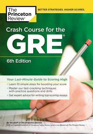 Crash Course for the GRE, 6th Edition by The Princeton Review