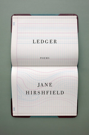 Ledger by Jane Hirshfield