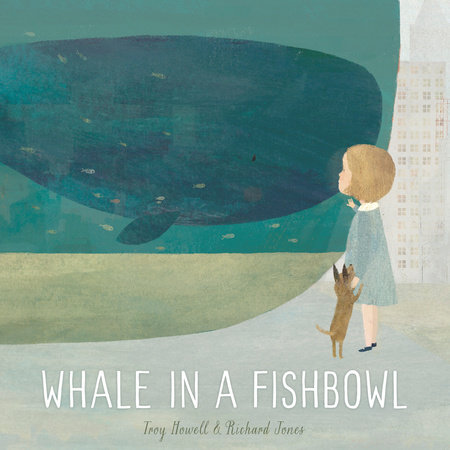 Whale in a Fishbowl by Troy Howell