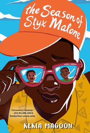 The Season of Styx Malone by Kekla Magoon