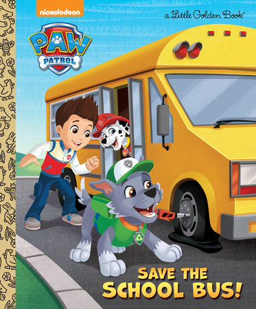 Save the School Bus! (PAW Patrol) by Mickie Matheis