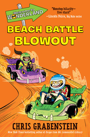 Welcome to Wonderland #4: Beach Battle Blowout by Chris Grabenstein
