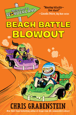 Welcome to Wonderland #4: Beach Battle Blowout by Chris Grabenstein
