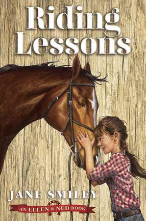 Riding Lessons (An Ellen & Ned Book) by Jane Smiley