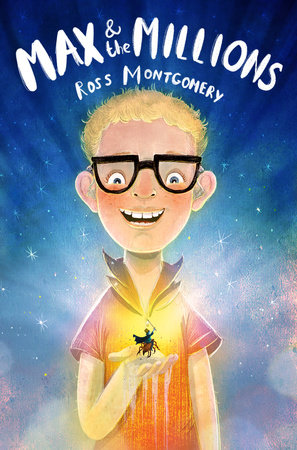 Max and the Millions by Ross Montgomery