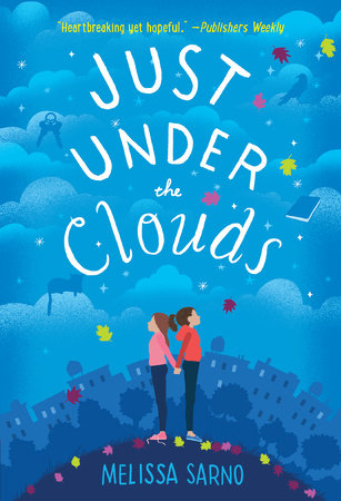 Just Under the Clouds by Melissa Sarno