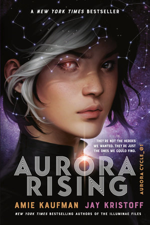 Aurora Rising by Amie Kaufman and Jay Kristoff