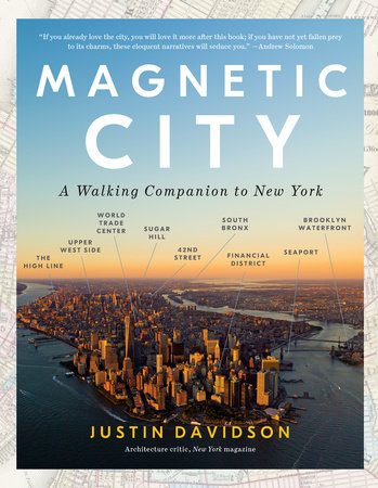 Magnetic City by Justin Davidson