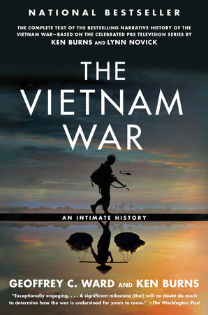 The Vietnam War by Geoffrey C. Ward and Ken Burns