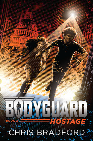 Bodyguard: Hostage (Book 2) by Chris Bradford