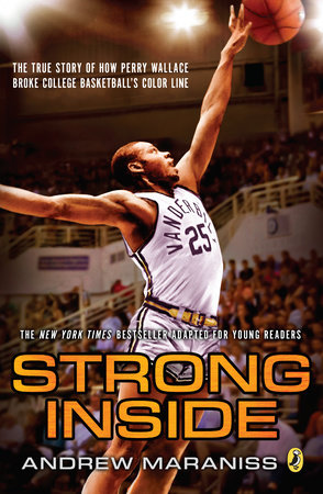 Strong Inside (Young Readers Edition) by Andrew Maraniss