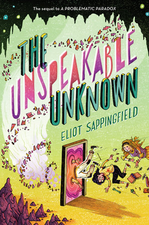 The Unspeakable Unknown by Eliot Sappingfield