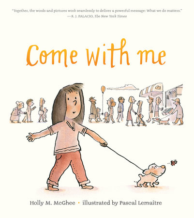 Come With Me by Holly M. McGhee