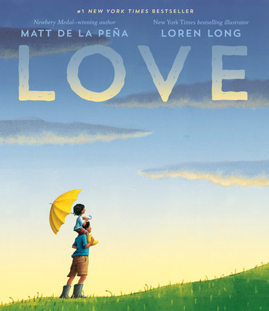 Love by Matt de la Peña