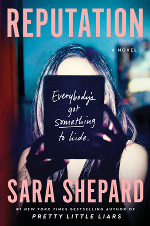 Reputation by Sara Shepard