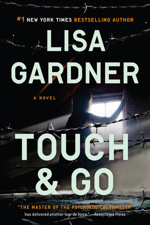 Touch & Go by Lisa Gardner