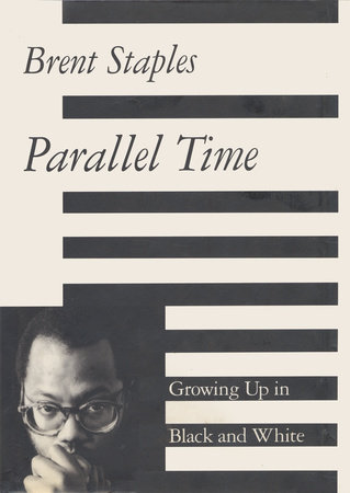 Parallel Time by Brent Staples