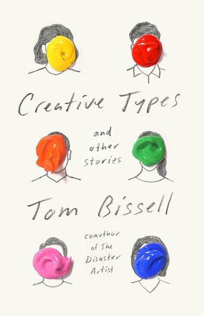 Creative Types by Tom Bissell