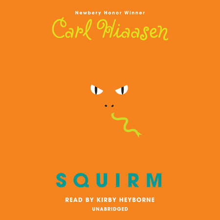 Squirm by Carl Hiaasen
