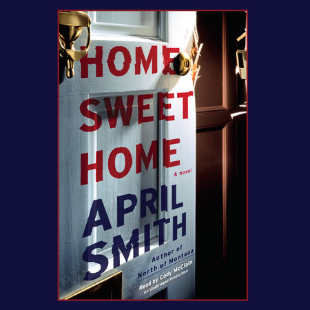Home Sweet Home by April Smith