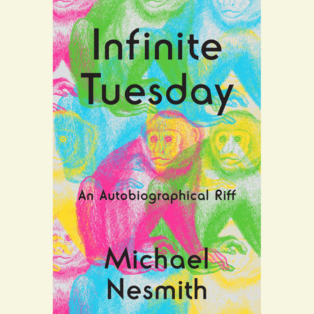 Infinite Tuesday by Michael Nesmith