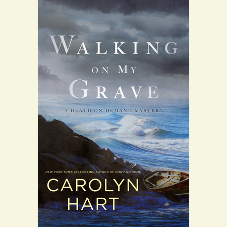 Walking on My Grave by Carolyn Hart