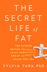 The Secret Life of Fat