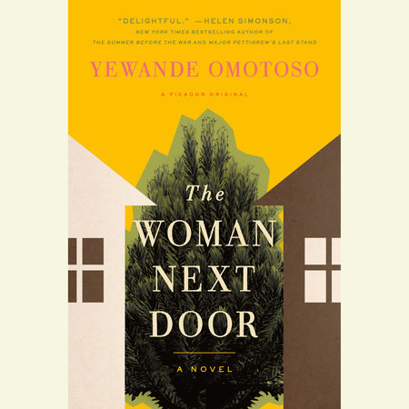 The Woman Next Door by Yewande Omotoso