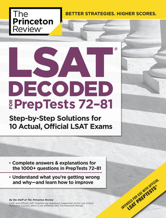 LSAT Decoded (PrepTests 72-81) by The Princeton Review