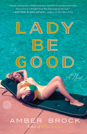 Lady Be Good by Amber Brock