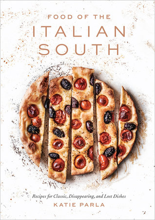 Food of the Italian South by Katie Parla