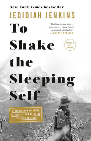 To Shake the Sleeping Self by Jedidiah Jenkins