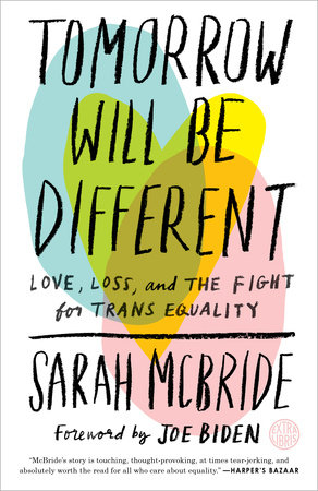 Tomorrow Will Be Different by Sarah McBride