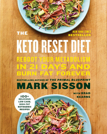 The Keto Reset Diet by Mark Sisson and Brad Kearns