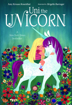 Uni the Unicorn by Amy Krouse Rosenthal