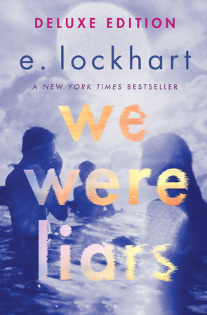 We Were Liars Deluxe Edition by E. Lockhart