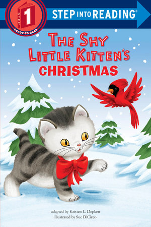 The Shy Little Kitten's Christmas by Kristen L. Depken