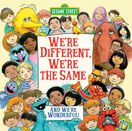 We're Different, We're the Same (Sesame Street) by Bobbi Kates