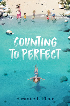 Counting to Perfect by Suzanne LaFleur