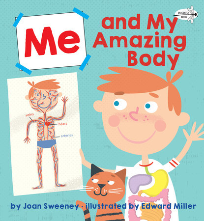 Me and My Amazing Body by Joan Sweeney
