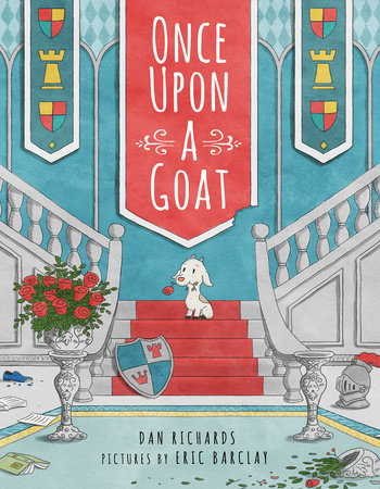 Once Upon a Goat by Dan Richards