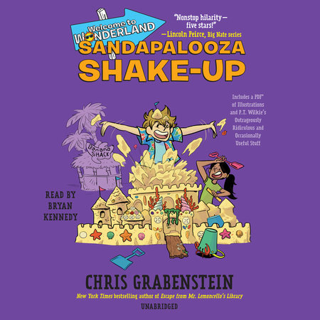 Welcome to Wonderland #3: Sandapalooza Shake-Up by Chris Grabenstein