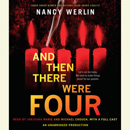 And Then There Were Four By Nancy Werlin 9780147510266