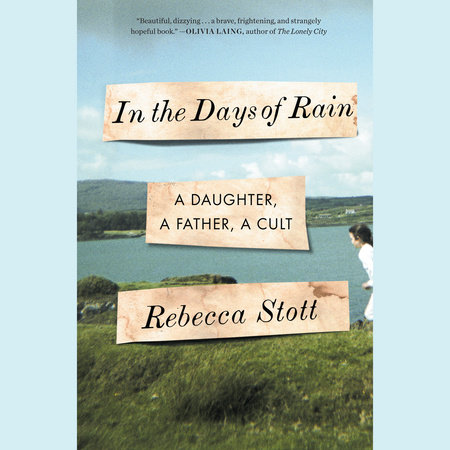 In the Days of Rain by Rebecca Stott