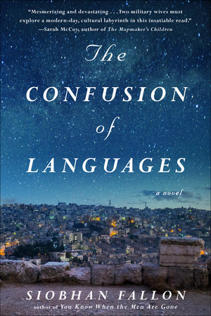 The Confusion of Languages by Siobhan Fallon