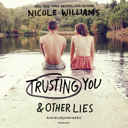 Trusting You & Other Lies by Nicole Williams