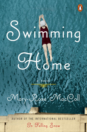 Swimming Home by Mary-Rose MacColl